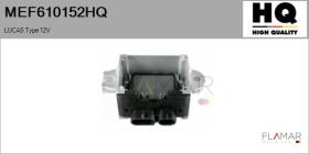 HQ MEF610152HQ - MODUL.ENCEND. NUEVO LUCAS Type 12V