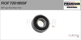 SKF ROF720185SF - RODAM. NUEVO ORIG. SKF Type 15mm 35mm 11mm