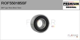 SKF ROF550185SF - RODAM. NUEVO ORIG. SKF Type 15mm 35mm 13mm
