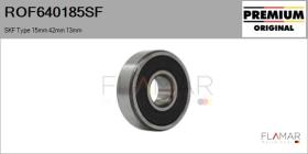 SKF ROF640185SF - RODAM. NUEVO ORIG. SKF Type 15mm 42mm 13mm