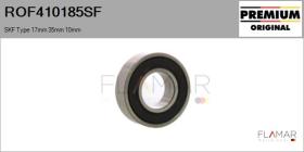 SKF ROF410185SF - RODAM. NUEVO ORIG. SKF Type 17mm 35mm 10mm