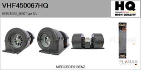 HQ VHF450067HQ - Ventilador habitáculo MERCEDES Type 12V