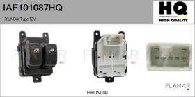 HQ IAF101087HQ - INTERRUPTOR, ELEVALUNAS HYUNDAI TYPE 12V