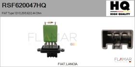 HQ RSF620047HQ - RESISTENCIA VENTILADOR HABITáCULO FIAT TYPE 12V 0,20/0,62/2,